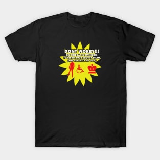 DONT WORRY! Big Cheddar is Attending to Repair Your Drowsy Steam (And Currently No Gum) T-Shirt